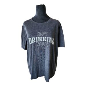 Day Drinking Gray Tee Shirt Size Large Maurice's